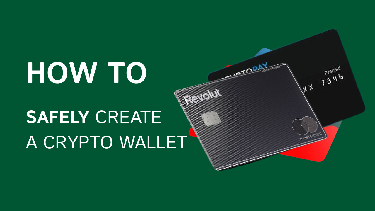 How To Safely Create a Crypto Wallet